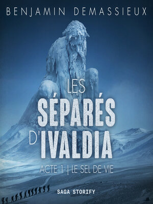 cover image of Les Séparés d'Ivaldia Acte 1
